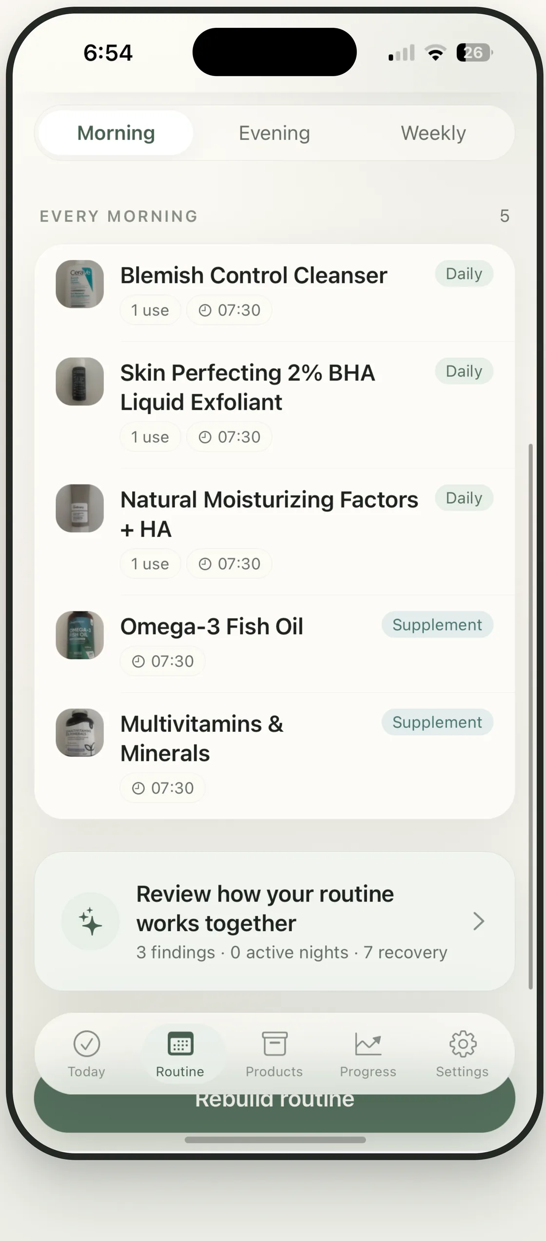 The Routine screen: morning, evening and weekly tabs, each product with its time.