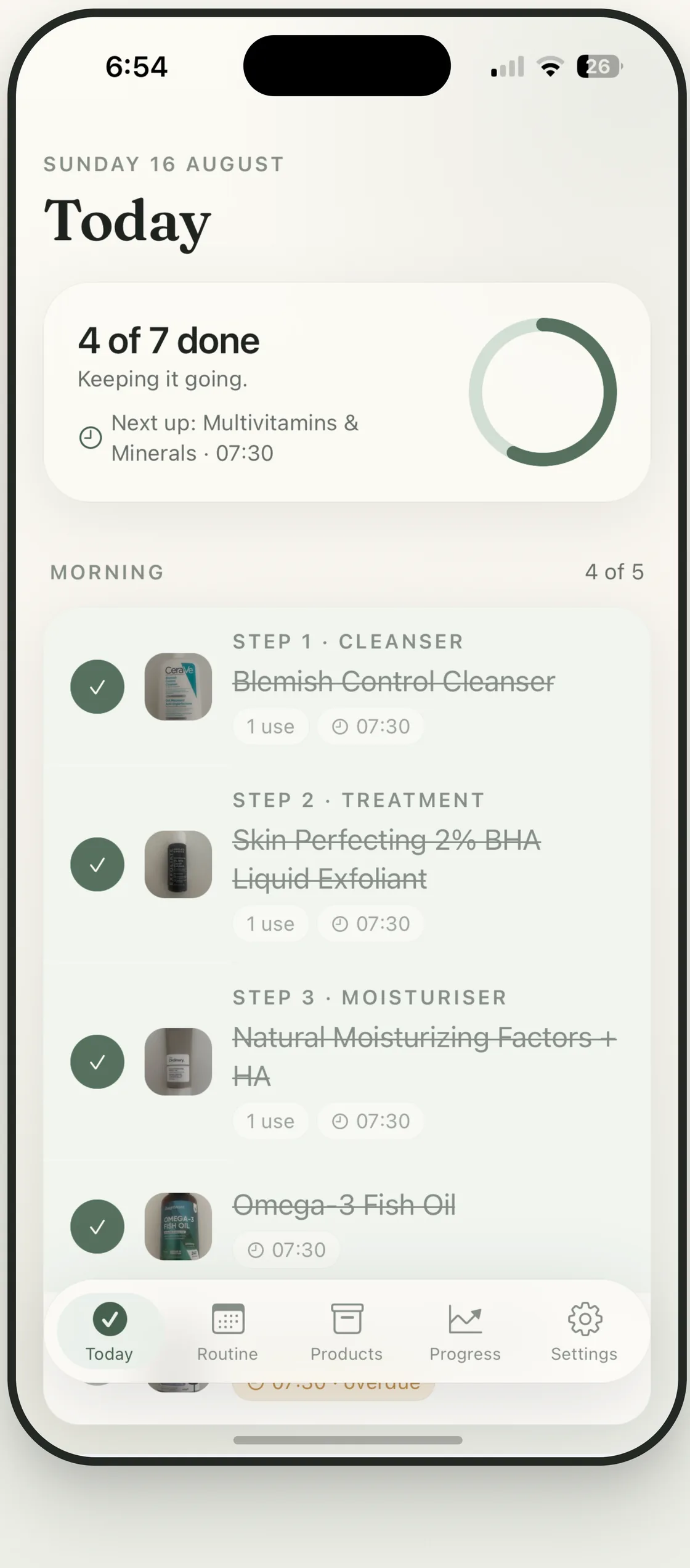 The Today screen: a checklist showing four of seven items done, with the morning steps in order.